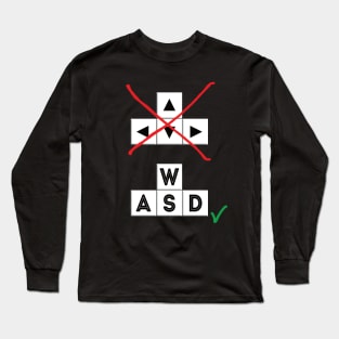 No arrow keys Yes WASD Long Sleeve T-Shirt